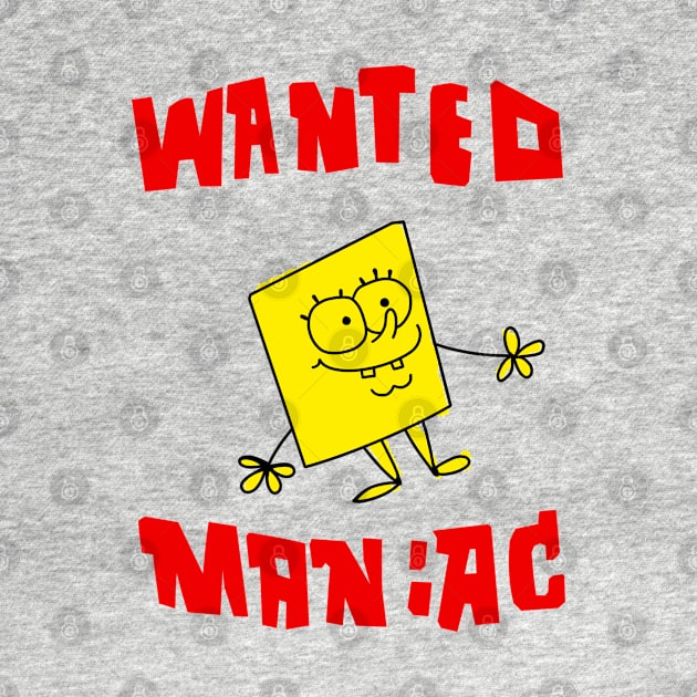 Wanted maniac by Shirleyy Shop Arts